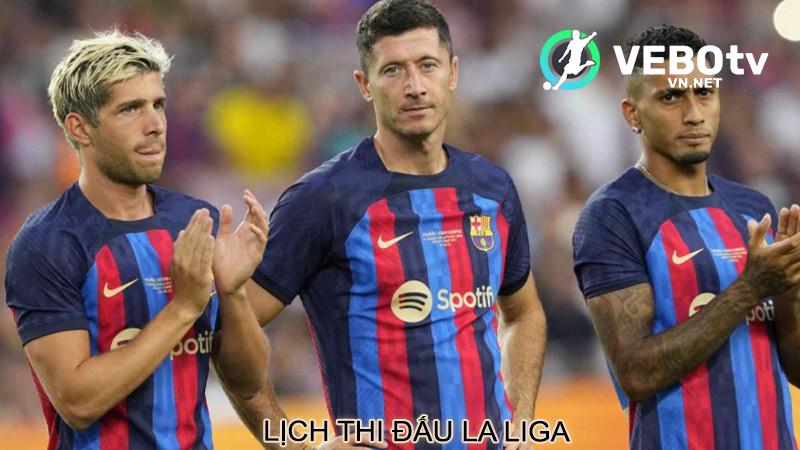 Lịch thi đấu La Liga 