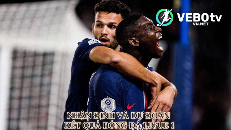 Nhận định và dự đoán kết quả bóng đá Ligue 1