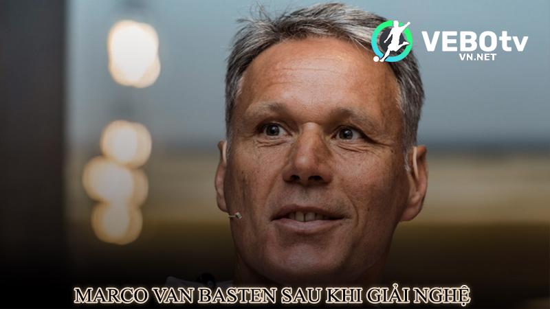 Marco van Basten sau khi giải nghệ