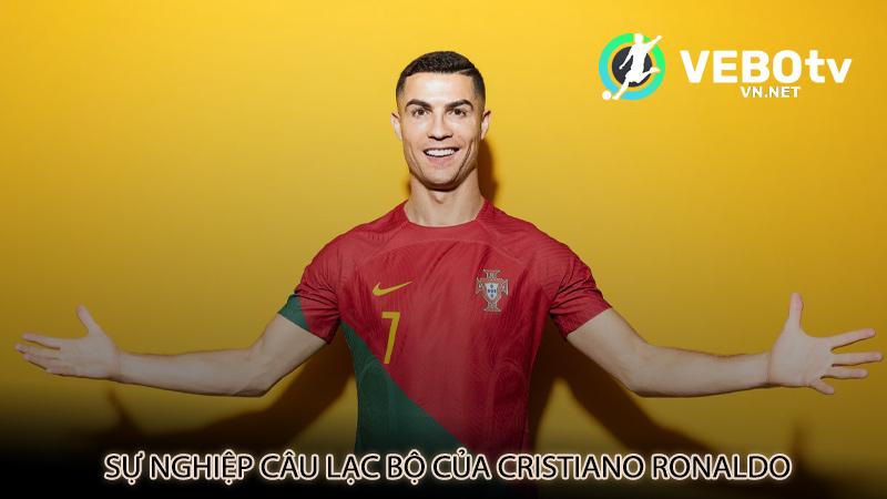 Sự nghiệp câu lạc bộ của Cristiano Ronaldo